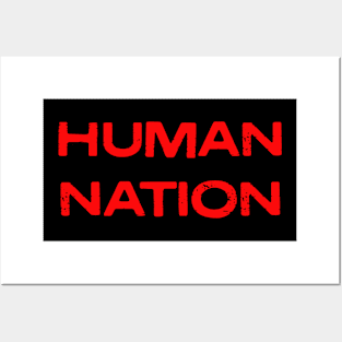 Human nation Posters and Art